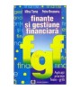 Mihai Toma si Petre Brezeanu - Finante si gestiune financiara -