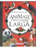 Cartea mea de aur. Animale din lumea larga/***