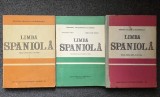 LIMBA SPANIOLA. Manual pentru anul I, II, III-IV studiu (3 volume)