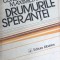 Drumurile sperantei Constantin Maximilian