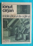 Ionut Cirjan &ndash; Imblanzitorul de oglinzi ( volum debut )