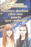 MINTEA DESCHISA CATRE SINE: POARTA SPRE VINDECARE-ANA MARIA DUCUTA, NICOLETA PROFIRA MUNTEAN-269144
