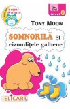 Somnorila si cizmulitele galbene. Nivel 0 (6+ ani)
