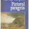 Arvay Arpad - Pictorul peregrin (Editia: 1977)