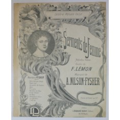 SERMENTS DE FEMME , MELODIE - VALSE , paroles de F. LEMEON , musique de A. NILSON - FYSHER , 1908, PARTITURA