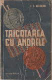 Z.S. GAI-GULINA - TRICOTAREA CU ANDRELE ( 1961 )