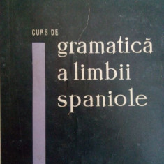Iorgu Iordan, Constantin Duhaneanu - Curs de gramatica a limbii spaniole (1963)