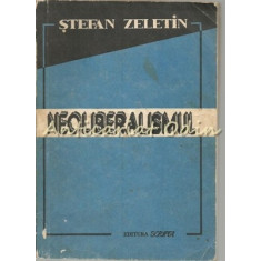 Neoliberalismul. Studii Asupra Istoriei Si Politicii Burgheziei