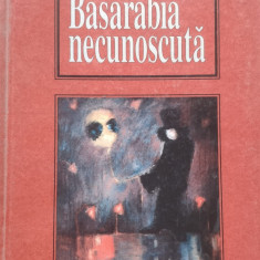 Basarabia Necunoscuta - Iurie Colesnic ,557365