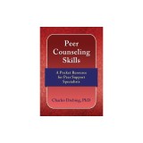 Peer Counseling Skills: A Pocket Resource for Peer Support Specialists