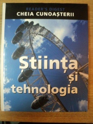 CHEIA CUNOASTERII , STIINTA SI TEHNOLOGIA foto
