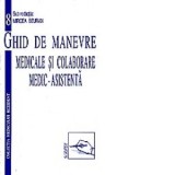 Ghid de manevre medicale si colaborare medic-asistenta - Mircea Beuran