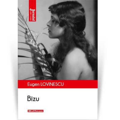 Bizu - Eugen Lovinescu foto