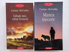 CORMAC McCARTHY - CALUTII MEI, CALUTI FRUMOSI + MAREA TRECERE