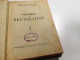 PROF. PETRU DEHELEANU, MANUAL DE SECTOLOGIE. ARAD 1948