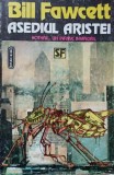 Asediul Aristei - Bill Fawcett, Nemira 1992, Roman Beletristica, Paperback