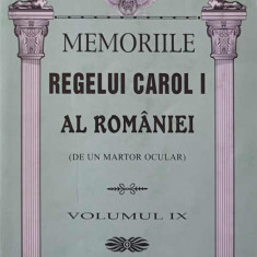 MEMORIILE REGELUI CAROL I AL ROMANIEI VOL.IX-DE UN MARTOR OCULAR