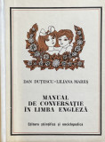 Manual de conversatie in limba engleza - Dan Dutescu