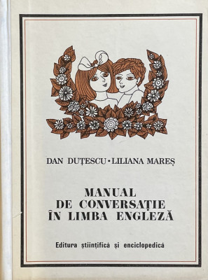 Manual de conversatie in limba engleza - Dan Dutescu foto