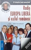 Cumpara ieftin Radio Europa Libera si exilul romanesc - 2005 - Rene AL. De Flers (U22)