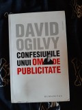 David Ogilvy - Confesiunile unui om de publicitate