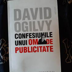 David Ogilvy - Confesiunile unui om de publicitate