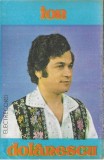 Ion Dolănescu - M&icirc;ndro, C&icirc;nd Ne Iubeam Noi Caseta Audio Electrecord