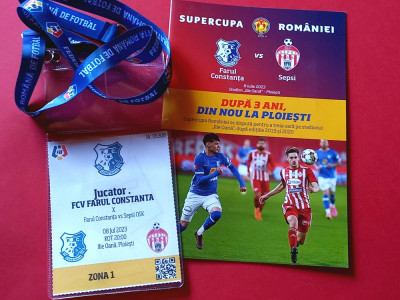 Program fotbal+acreditare jucator FARUL Constanta-SEPSI Sf.Gheorghe(Supercupa) foto
