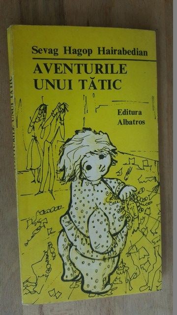 Aventurile unui tatic-Sevg Hagop Hairabedian