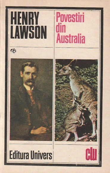 HENRY LAWSON - POVESTIRI DIN AUSTRALIA ( CLU )