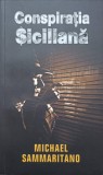 CONSPIRATIA SICILIANA-MICHAEL SAMMARITANO-354938