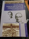 Nicolae Kallos - Cr&acirc;mpei de viață din secolul XX. Un dialog despre evreitate, holocaust și comunism, ca experiențe personale. Consemnat de Radu Frunză