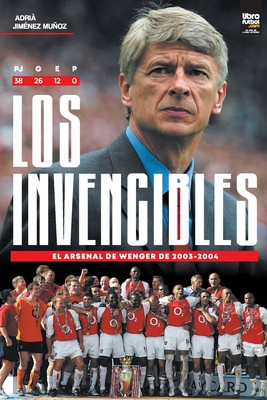 Los Invencibles: el Arsenal de Wenger de 2003-2004 foto