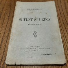 SUFLET SI UZINA - Poezii de Rasboi - Mircea Radulescu - SOCEC, 1919, 109 p.
