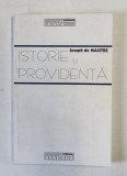 ISTORIE SI PROVIDENTA de JOSEPH DE MAISTRE