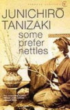 Some Prefer Nettles | Jun&#039;Ichiro Tanizaki