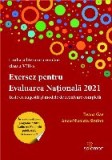Exersez pentru Evaluarea Naţională 2021 : teste cu sugestii şi modele de rezolvare completă