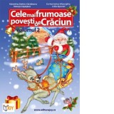 Cele mai frumoase povesti de Craciun Volumul II (Color) - Valentina Stefan-Caradeanu, Corina Ionica Gheorghiu, Capatina Steluta, Lidia Apostol