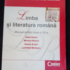 LIMBA SI LITERATURA ROMANA CLASA A XII A DOBRA KUDOR EDITURA CORINT