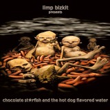 Limp Bizkit Chocolate Star Fish The Hot Dog Flavored Water (cd)