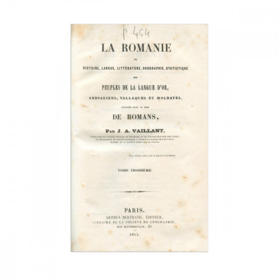 Jean-Alexandre Vaillant, La Romanie, tomul III, 1844 foto