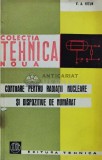 Contoare pentru radiatii nucleare si dispozitive de numarat - 1962 - V. A. Hitun ($T21), Tehnica