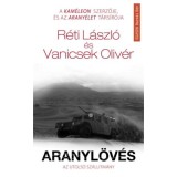 Aranyl&ouml;v&eacute;s - Az utols&oacute; sz&aacute;ll&iacute;tm&aacute;ny - R&eacute;ti L&aacute;szl&oacute;