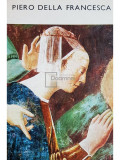 Grigore Arbore - Piero Della Francesca (editia 1974)