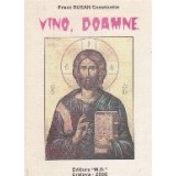 Vino, Doamne