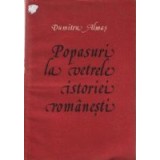 Popasuri la vetrele istoriei romanesti, Partea I
