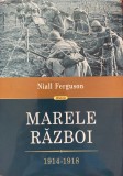 Marele Razboi. 1914-1918 Niall Ferguson, 2021, Polirom