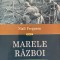 Marele Razboi. 1914-1918 Niall Ferguson