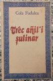 Trec anil'I sulinar - Cola Fudulea// poeme in grai aroman