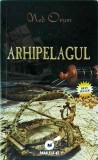 Arhipelagul - Ned Orson, Paralela 45 - Roman de Aventură și Mister, Beletristica, Limba Rom&acirc;nă, 432 pagini